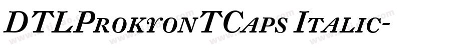 DTLProkyonTCaps Italic字体转换